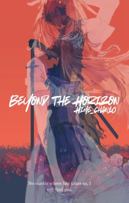 Beyond the Horizon [Bleach Fanfic]