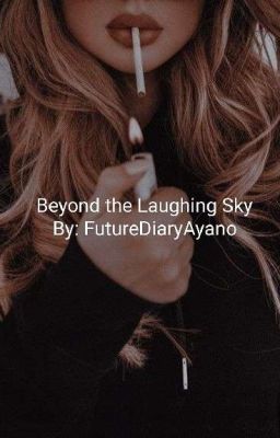 Beyond the Laughing Sky