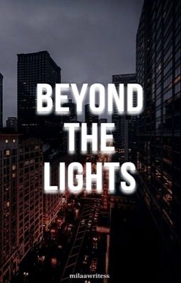 Beyond The Lights