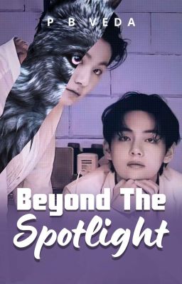 Beyond the Spotlight | Taekook ff