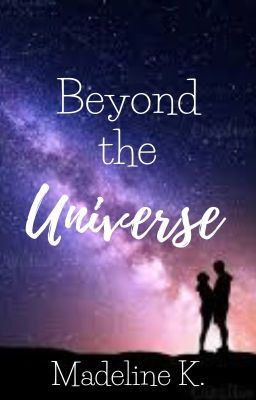 Beyond the Universe - Jily AU