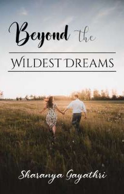 Beyond The Wildest Dreams 