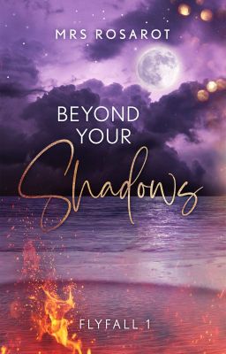 Beyond your Shadows