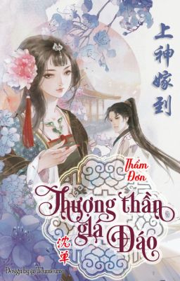 [BG] Thượng thần giá đáo