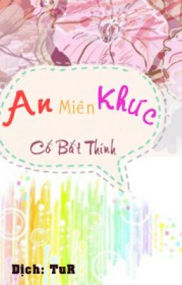 [BH] An Miên Khúc