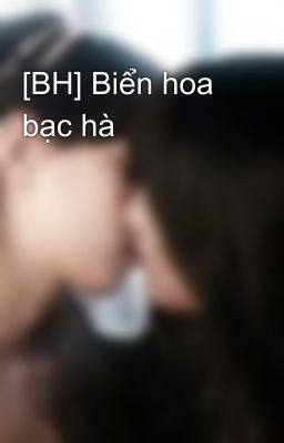 [BH] Biển hoa bạc hà