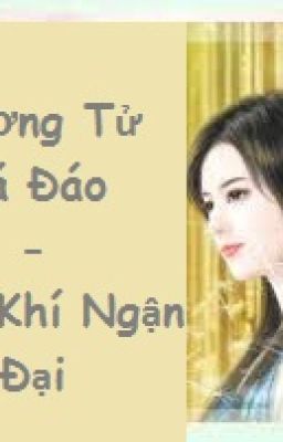 [BH][CĐ] Nương Tử Giá Đáo - Phúc Khí Ngận Đại