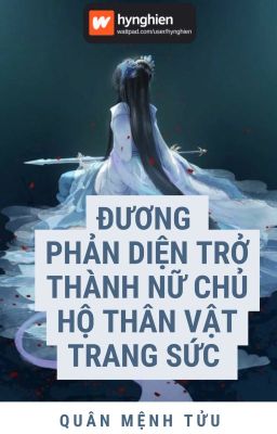 [BH][Hoàn] Đương Phản Diện Trở Thành Nữ Chủ Hộ Thân Vật Trang Sức