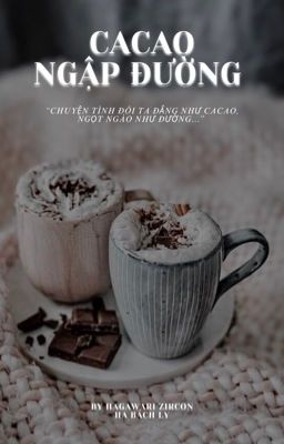 [BH][REUP][DROP] Cacao Ngập Đường