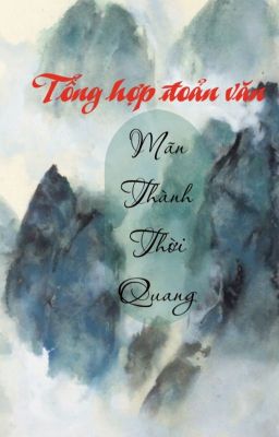 [BH]_Tổng hợp đoản văn - Mãn Thành Thời Quang