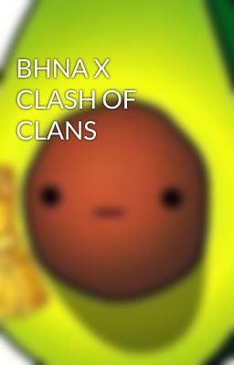 BHNA X CLASH OF CLANS 