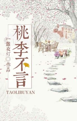 [BHTT] Đào Lý Bất Ngôn - Một Ngọn Đèn Đêm