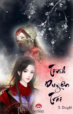 [BHTT][EDIT] TÌNH DUYÊN TRÁI - 5 DUYỆT