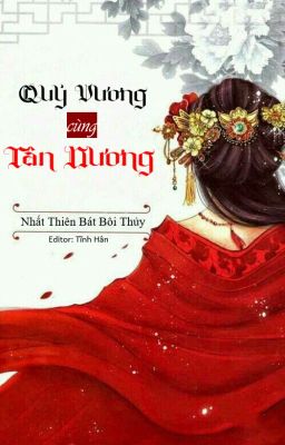 [BHTT] [Edited][Đoản văn] Quỷ vương cùng tân nương - Nhất Thiên Bát Bôi Thủy