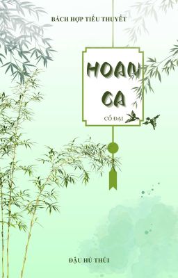 [BHTT - Hoàn] Hoan Ca