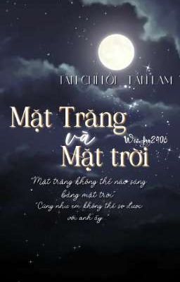 [BHTT] [Lôi Lam] Mặt Trăng và Mặt Trời