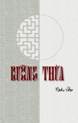 [BHTT] [P1 - Edit] Dưỡng Thừa - Ninh Viễn