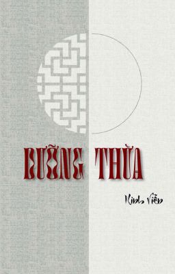 [BHTT] [P2 - Edit] Dưỡng Thừa - Ninh Viễn