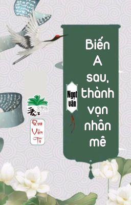 [BHTT] [QT] Biến A Sau, Thành Vạn Nhân Mê - Qua Vân Tê