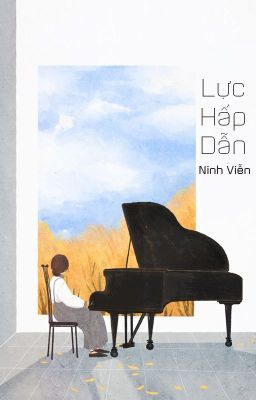 [BHTT - QT] Lực hấp dẫn - Ninh Viễn