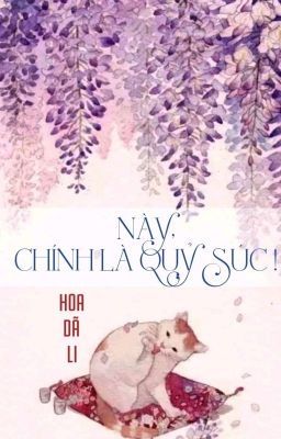 [BHTT] [QT] Này, Chính Là Quỷ Súc! - Hoa Dã Li