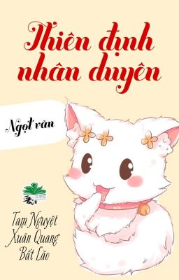 [BHTT] [QT] Thiên Định Nhân Duyên I - Tam Nguyệt Xuân Quang Bất Lão