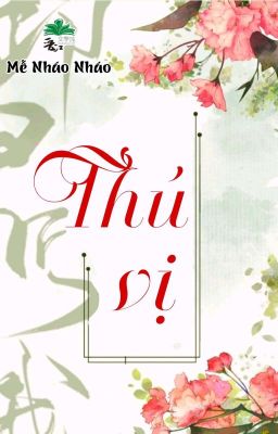 [BHTT] [QT] Thú Vị - Mễ Nháo Nháo