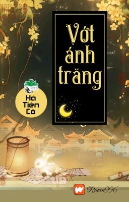 [BHTT] [QT] Vớt Ánh Trăng - Hà Tiên Cô