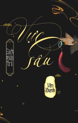 [BHTT] [QT] Vực Sâu - Văn Khanh