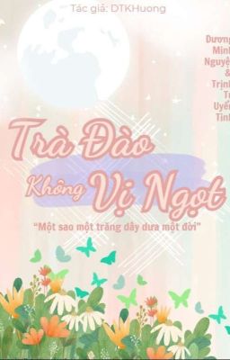 [BHTT] Trà Đào Không Vị Ngọt