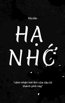 [BHTT] [Tự Viết] Hạ Nhớ - Tiểu Vãn