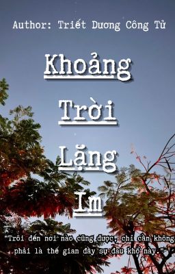 [BHTT - Tuyển Tập Truyện Ngắn] Khoảng Trời Lặng Im