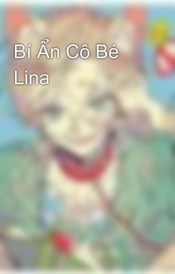 Bí Ẩn Cô Bé Lina