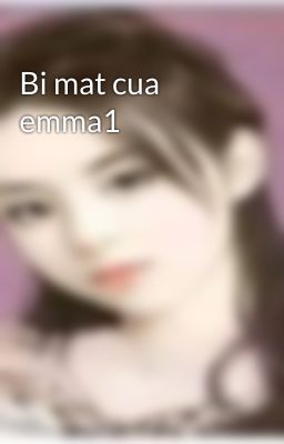 Bi mat cua emma1