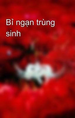 Bỉ ngạn trùng sinh