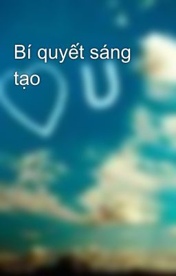 Bí quyết sáng tạo