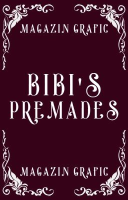 Bibi's Premades