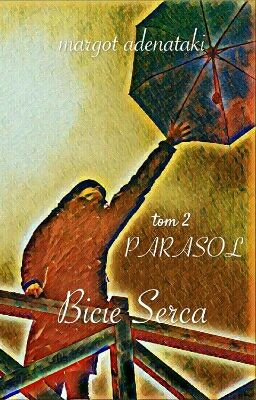 Bicie Serca | tom 2 | PARASOL