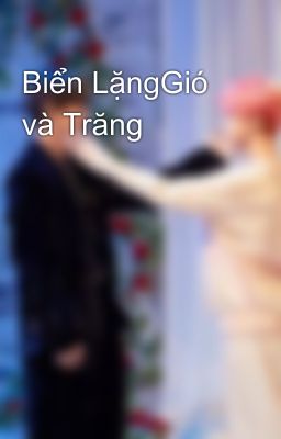 Biển LặngGió và Trăng