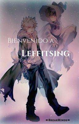 Bienvenido a Leffitsing ¦KatsuDeku¦