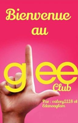 Bienvenue au Glee Club