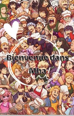 Bienvenue dans MHA