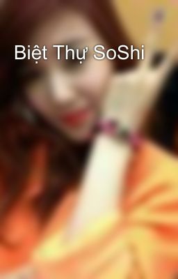 Biệt Thự SoShi