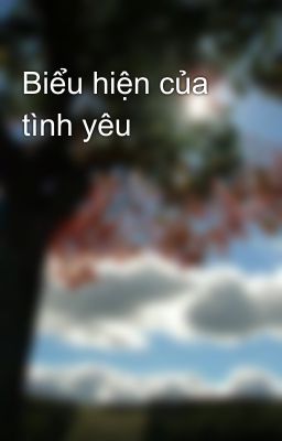 Biểu hiện của tình yêu