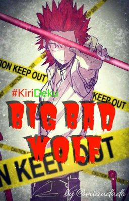 Big Bad Wolf | KiriDeku | Werwolf AU [Female Edition]