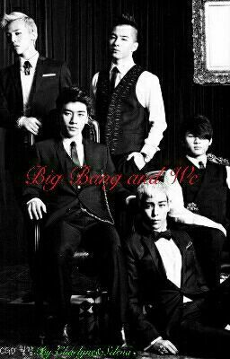 Big Bang and We 