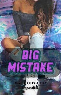 Big mistake