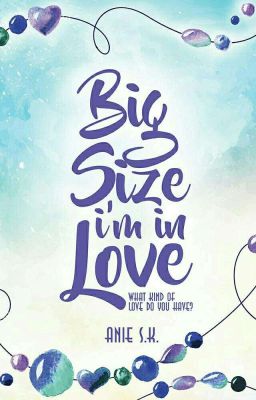 Big Size I'm In Love [Open PO]