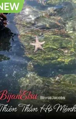 『 Bijan X Elsu 』Thiên Thần hộ mệnh