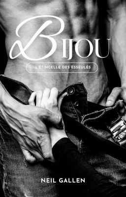 BIJOU - L'étincelle des esseulés